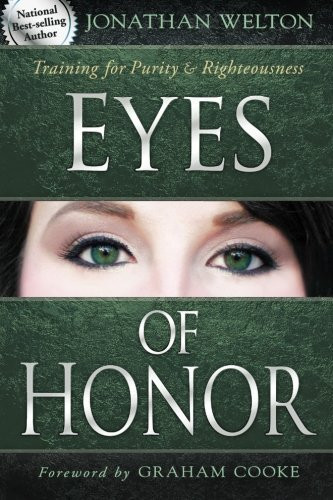 Eyes of Honor: Training for Purity & Righteousness Cover