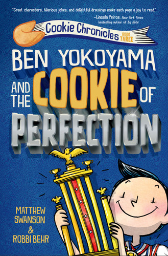 Ben Yokoyama and the Cookie of Perfection (Cookie Chronicles) book cover by Matthew Swanson