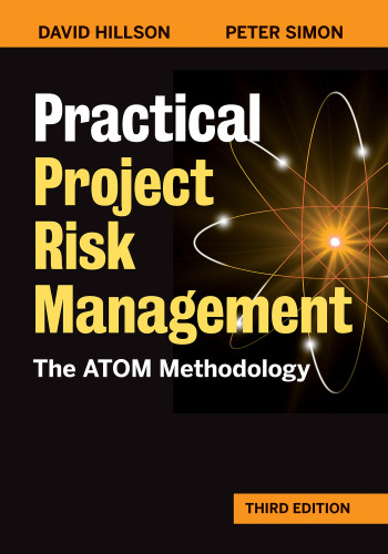 Practical Project Risk Management, Third Edition: The ATOM Methodology book cover by David Hillson, Peter Simon
