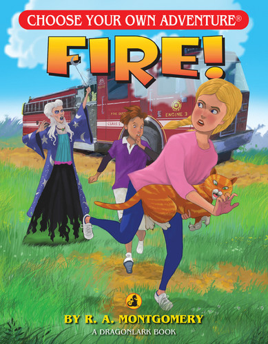 Fire! (Choose Your Own Adventure Jr.) book cover by R. A. Montgomery
