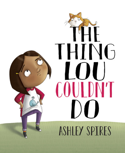 The Thing Lou Couldn't Do book cover by Ashley Spires