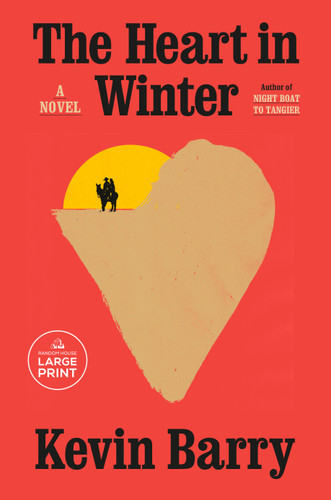 The Heart in Winter: A Novel book cover by Kevin Barry