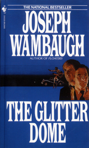 The Glitter Dome: A Novel book cover by Joseph Wambaugh