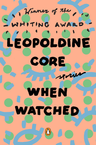 When Watched: Stories book cover by Leopoldine Core