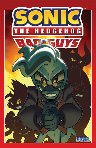 Sonic the Hedgehog: Bad Guys book cover by Ian Flynn