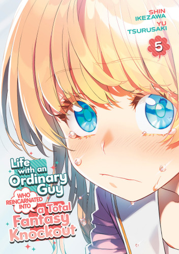 Life with an Ordinary Guy Who Reincarnated into a Total Fantasy Knockout Vol. 5 (Life with an Ordinary Guy Who Reincarnated into a Total Fantasy Knockout) book cover by Yu Tsurusaki