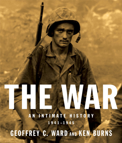 The War: An Intimate History, 1941-1945 book cover by Geoffrey C. Ward, Ken Burns
