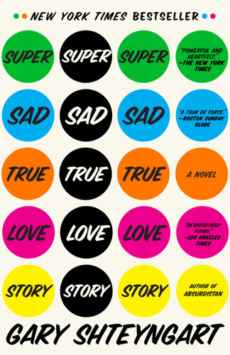 Super Sad True Love Story: A Novel book cover by Gary Shteyngart