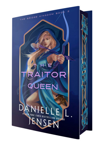 The Traitor Queen (Deluxe Edition) (The Bridge Kingdom) book cover by Danielle L. Jensen