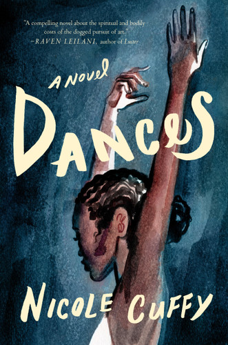 Dances: A Novel book cover by Nicole Cuffy