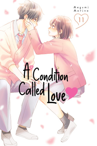 A Condition Called Love 11 (A Condition Called Love) book cover by Megumi Morino