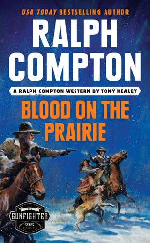 Ralph Compton Blood on the Prairie (The Gunfighter Series) book cover by Tony Healey, Ralph Compton