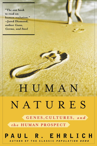 Human Natures: Genes, Cultures, and the Human Prospect book cover by Paul R. Ehrlich