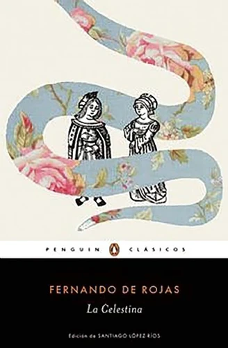 La celestina / Celestina book cover by Fernando de Rojas