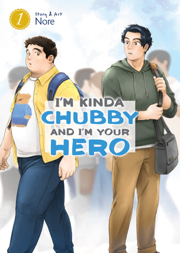I'm Kinda Chubby and I'm Your Hero Vol. 1 (I'm Kinda Chubby and I'm Your Hero) book cover by Nore