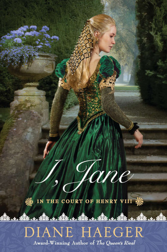 I, Jane: In the Court of Henry VIII (Henry VIII's Court) book cover by Diane Haeger