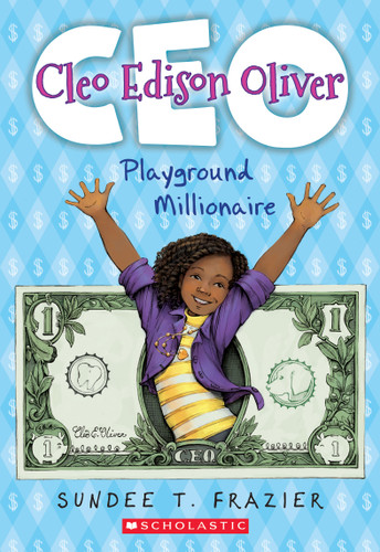 Cleo Edison Oliver, Playground Millionaire book cover by Sundee T. Frazier