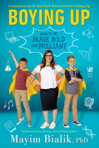 Boying Up: How to Be Brave, Bold and Brilliant book cover by Mayim Bialik