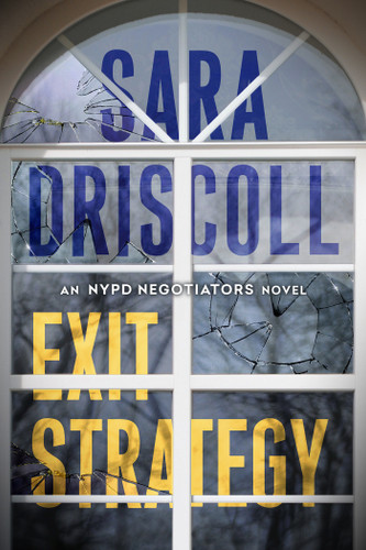 Exit Strategy (NYPD Negotiators) book cover by Sara Driscoll