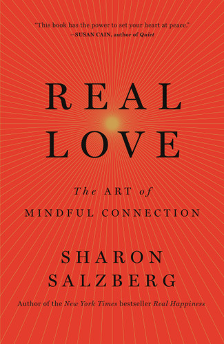 Real Love: The Art of Mindful Connection book cover by Sharon Salzberg