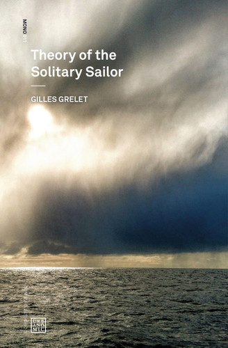Theory of the Solitary Sailor (Urbanomic / Mono) book cover by Gilles Grelet