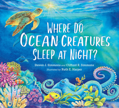 Where Do Ocean Creatures Sleep at Night? book cover by Steven J. Simmons, Clifford R. Simmons