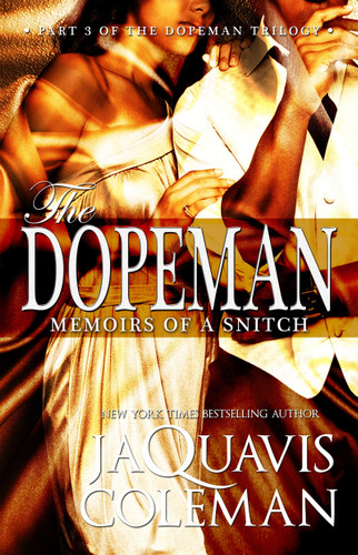 Dopeman: Memoirs of a Snitch:: Part 3 of Dopeman's Trilogy (The Dopeman) book cover by JaQuavis Coleman