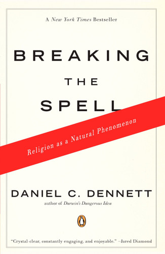 Breaking the Spell: Religion as a Natural Phenomenon book cover by Daniel C. Dennett