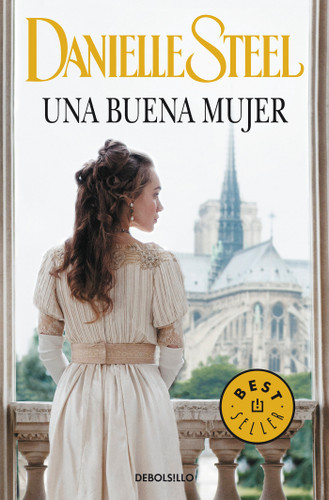 Una buena mujer / A Good Woman book cover by Danielle Steel