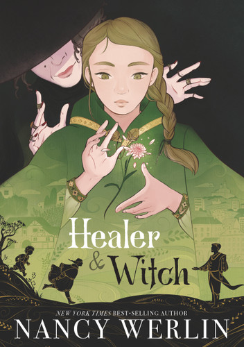 Healer and Witch book cover by Nancy Werlin
