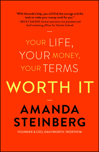Worth It: Your Life, Your Money, Your Terms book cover by Amanda Steinberg