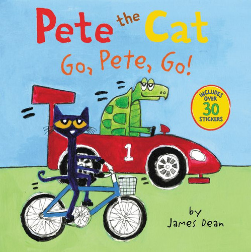 Pete the Cat: Go, Pete, Go!: Includes Over 30 Stickers! (Pete the Cat) book cover by James Dean, Kimberly Dean