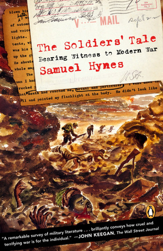 The Soldiers' Tale: Bearing Witness to a Modern War book cover by Samuel Hynes