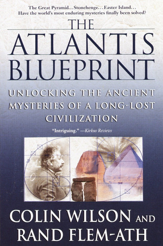 The Atlantis Blueprint: Unlocking the Ancient Mysteries of a Long-Lost Civilization book cover by Colin Wilson, Rand Flem-Ath
