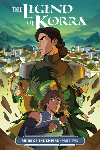 The Legend of Korra: Ruins of the Empire Part Two (Legend of Korra) book cover by Michael Dante DiMartino