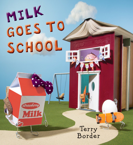 Milk Goes to School book cover by Terry Border