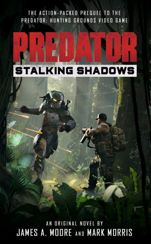Predator: Stalking Shadows book cover by James A. Moore, Mark Morris