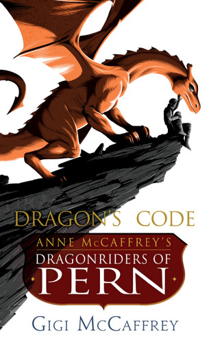 Dragon's Code: Anne McCaffrey's Dragonriders of Pern (Pern: The Dragonriders of Pern) book cover by Gigi McCaffrey