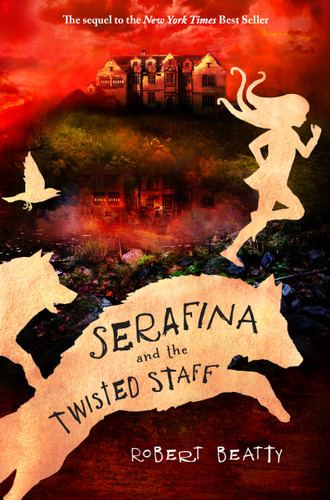Serafina and the Twisted Staff-The Serafina Series Book 2 (Serafina) book cover by Robert Beatty
