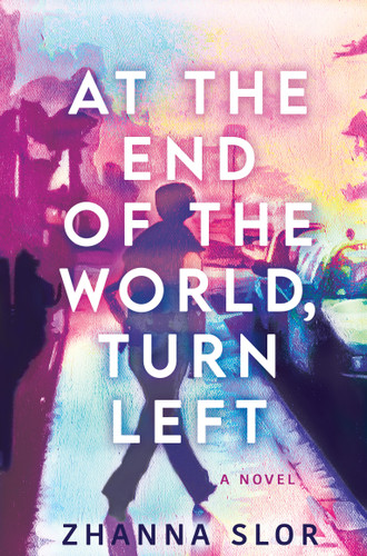 At the End of the World, Turn Left book cover by Zhanna Slor