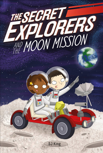 The Secret Explorers and the Moon Mission (The Secret Explorers) book cover by SJ King
