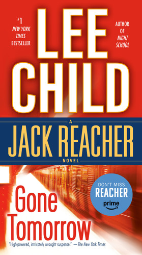 Gone Tomorrow: A Jack Reacher Novel (Jack Reacher) book cover by Lee Child