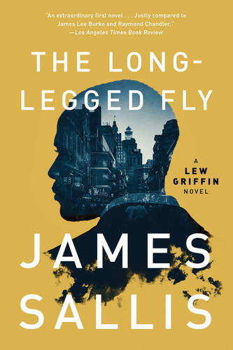 The Long-Legged Fly (A Lew Griffin Novel) book cover by James Sallis