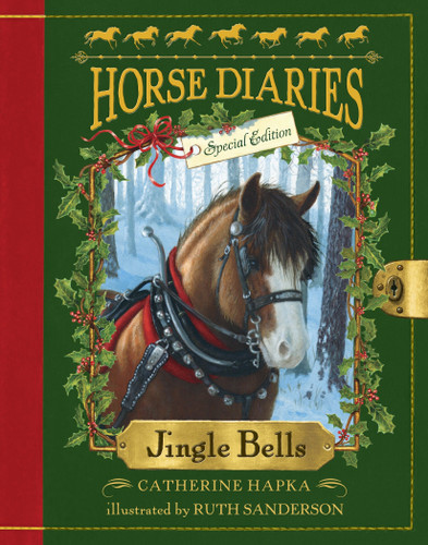 Horse Diaries #11: Jingle Bells (Horse Diaries Special Edition) (Horse Diaries) book cover by Catherine Hapka