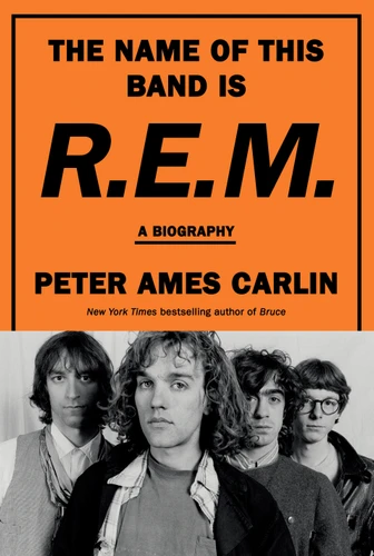 The Name of This Band Is R.E.M.: A Biography book cover by Peter Ames Carlin