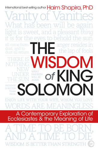 The Wisdom of King Solomon: A Contemporary Exploration of Ecclesiastes and the Meaning of Life book cover by Haim Shapira