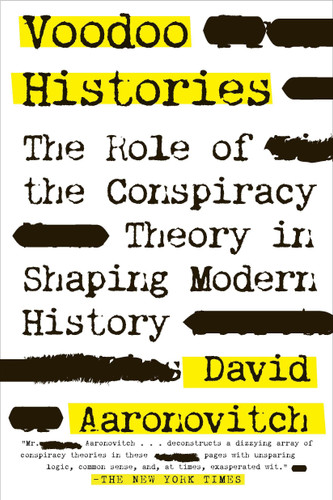 Voodoo Histories: The Role of the Conspiracy Theory in Shaping Modern History book cover by David Aaronovitch