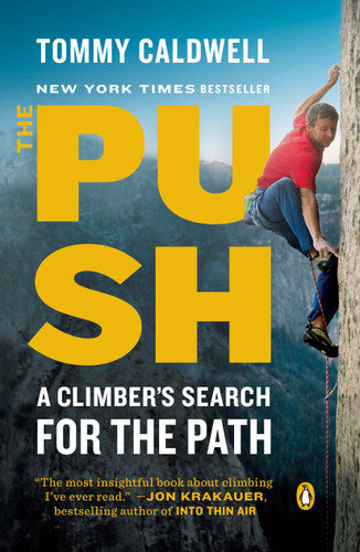 The Push: A Climber's Search for the Path book cover by Tommy Caldwell