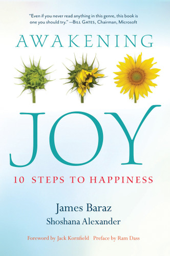 Awakening Joy: 10 Steps to True Happiness book cover by James Baraz, Shoshana Alexander
