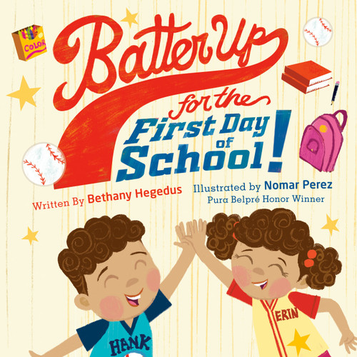Batter Up for the First Day of School! book cover by Bethany Hegedus